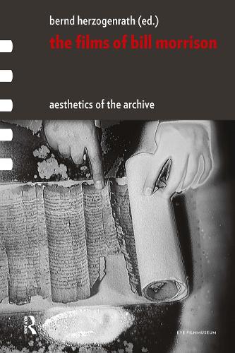 The Films of Bill Morrison