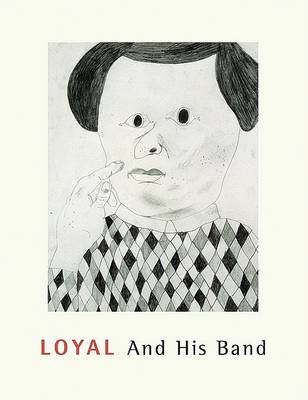 Loyal and His Band