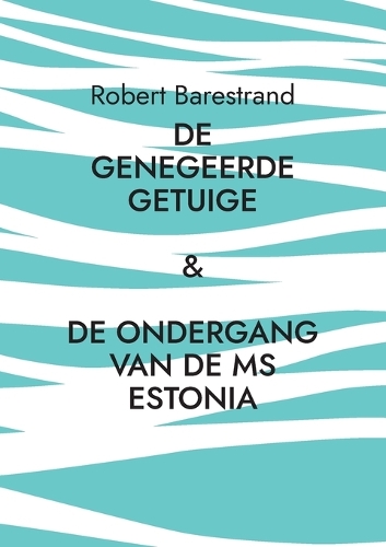 De genegeerde getuige