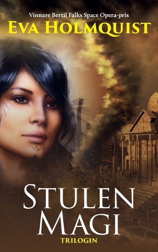 Stulen magi trilogin