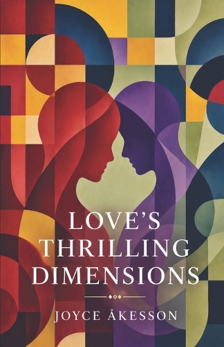 Love's Thrilling Dimensions