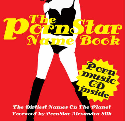The Pornstar Name Book