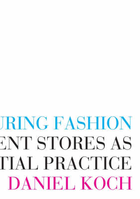 Structuring Fashion