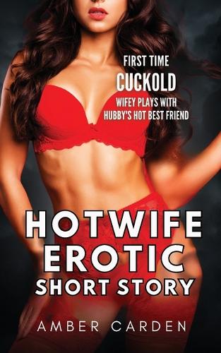 Hotwife Erotic Short Story