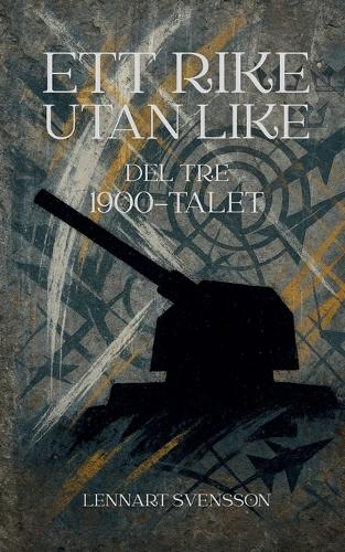 Ett rike utan like, del tre