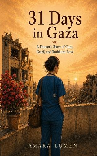 31 Days in Gaza
