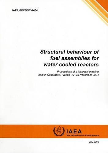 Structural Behaviour of Fuel Assemblies for Water Cooled Reactors