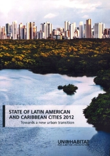 State of Latin America and the Caribbean Cities 2012