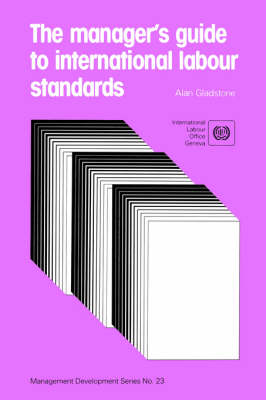Manager's Guide to International Labour Standards