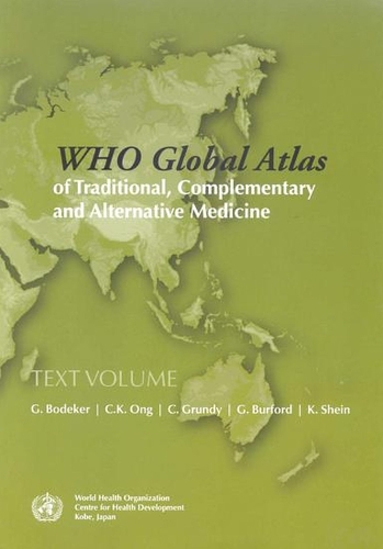 WHO Global Atlas of Traditional, Complementary and Alternative Medicine