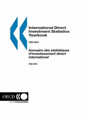 International Direct Investment Statistics Yearbook 1992-2003