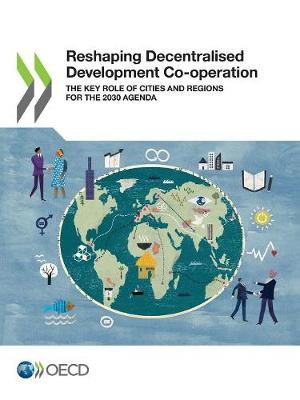 Reshaping decentralised development co-operation