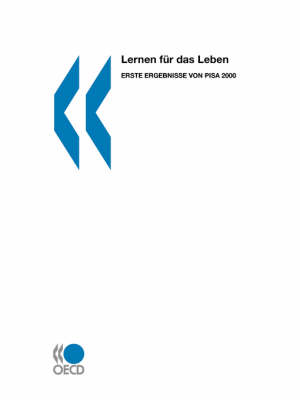 Lernen Fnr Das Leben: Erste Ergebnisse Von Pisa 2000