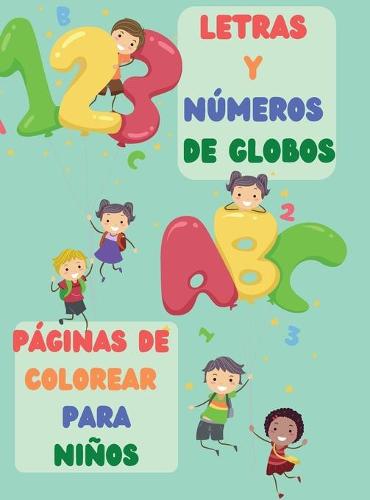 Letras y Numeros de Globos Paginas de Colorear Para Ninos