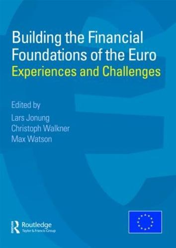 Building the Financial Foundations of the Euro
