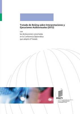 Tratado de Beijing sobre Interpretaciones y Ejecuciones Audiovisuales