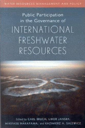 Public participation in the governance of international freshwater resources