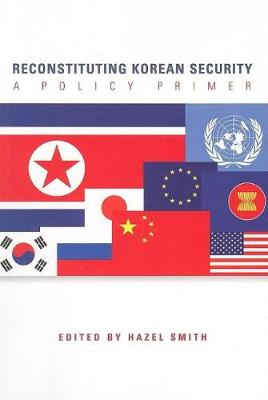 Reconstituting Korean Security