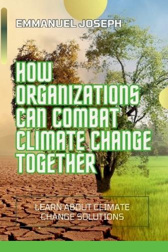 How Organizations Can Help Climate Change