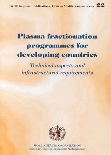 Plasma Fractionation Programme for Developing Countries