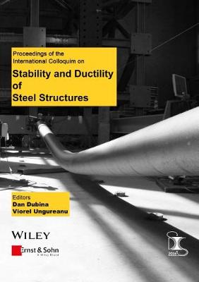 Proceedings of the International Colloquium on Stability and Ductility of Steel Structures