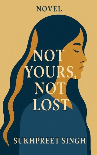 Not Yours, Not Lost