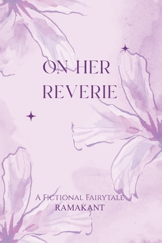 On Her Reverie