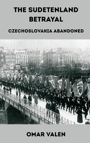 The Sudetenland Betrayal