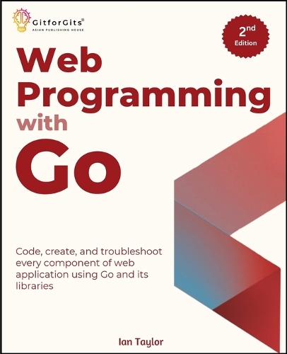 Web Programming with Go, Second Edition (Edition2)
