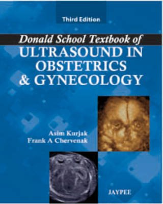 Donald School Textbook of Ultrasound in Obstetrics & Gynecology