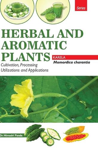 Herbal and Aromatic Plantsmomordica Charantia (Karela)