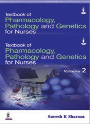 Textbook of Pharmacology, Pathology and Genetics for Nurses
