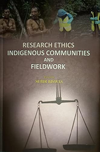 Research Ethics Indigenous Communities and Fieldwork