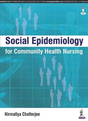 Social Epidemiology for Community Health Nursing