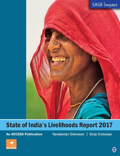 State of India’s Livelihoods Report 2017