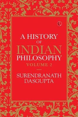A History of Indian Philosophy