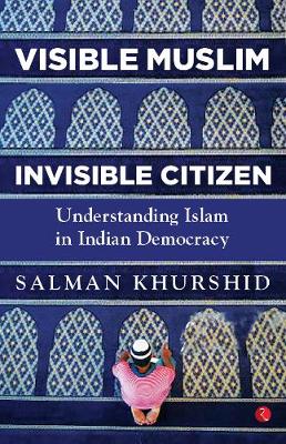 VISIBLE MUSLIM, INVISIBLE CITIZEN