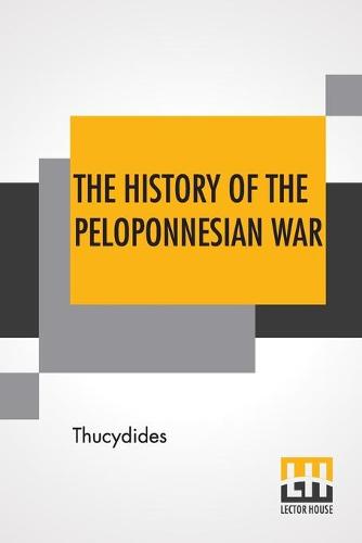The History Of The Peloponnesian War