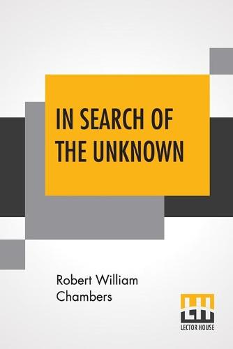 In Search Of The Unknown