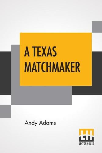 A Texas Matchmaker