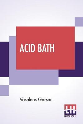 Acid Bath