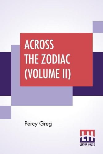 Across The Zodiac (Volume II)