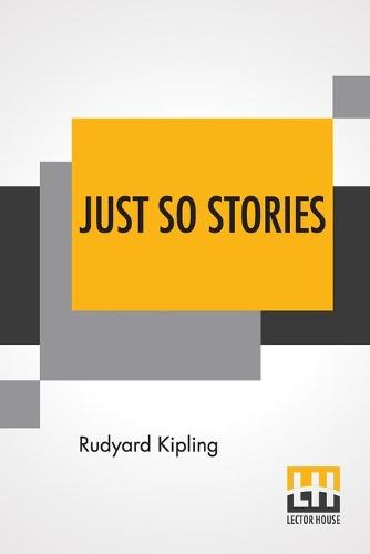 Just So Stories