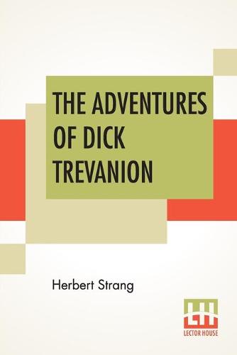 The Adventures Of Dick Trevanion