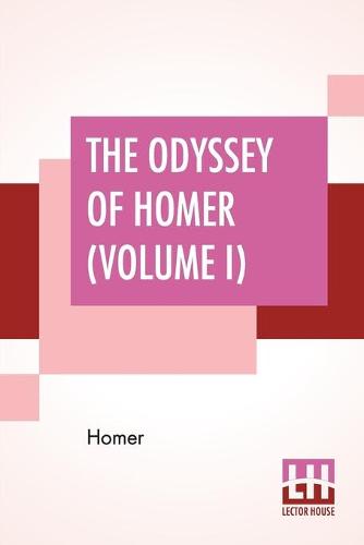 The Odyssey Of Homer (Volume I)