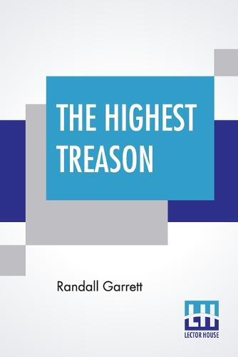 The Highest Treason