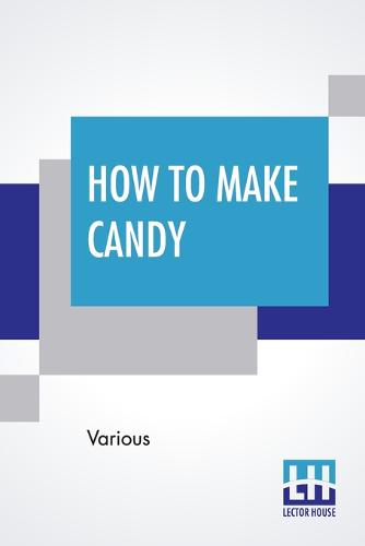 How To Make Candy