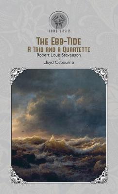 The Ebb-Tide. A Trio and a Quartette