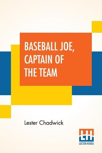 Baseball Joe, Captain Of The Team