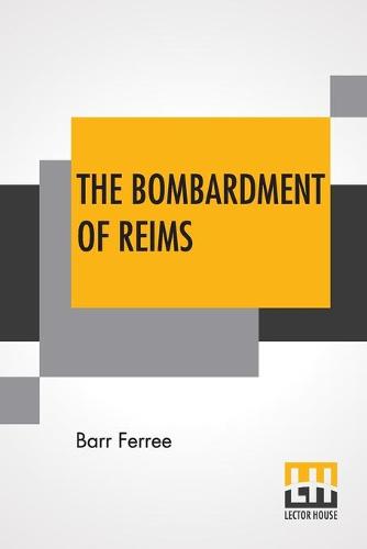 The Bombardment Of Reims